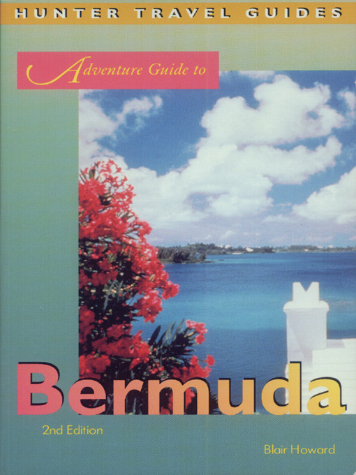 Title details for Adventure Guide to Bermuda by Blair Howard - Available